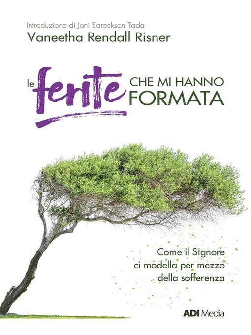 Title details for Le Ferite Che Mi Hanno Formata by Vaneetha Rendall Risner - Available